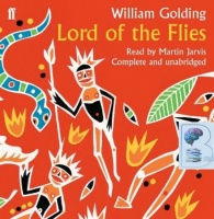 Lord of The Flies written by William Golding  performed by Martin Jarvis on CD (Unabridged)